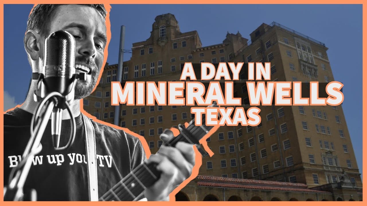 Mineral Wells, Texas Travel Guide: Historic Hotel, Crazy Water & Restaurants