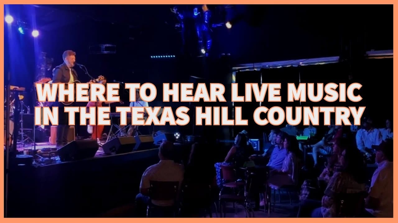 Where to hear live music in the Texas Hill Country