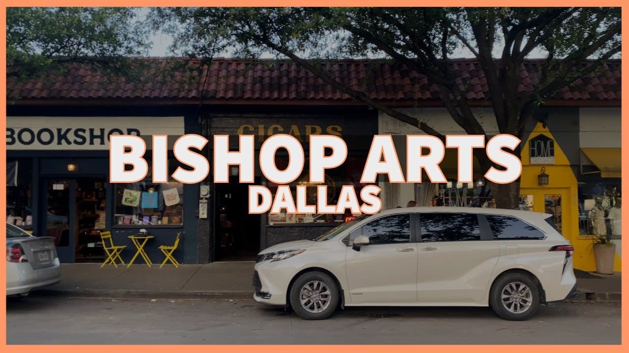 Bishop Arts District, Dallas: A walking tour of a vibrant and historic Dallas neighborhood